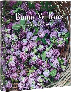 Bunny Williams: Life in the Garden
