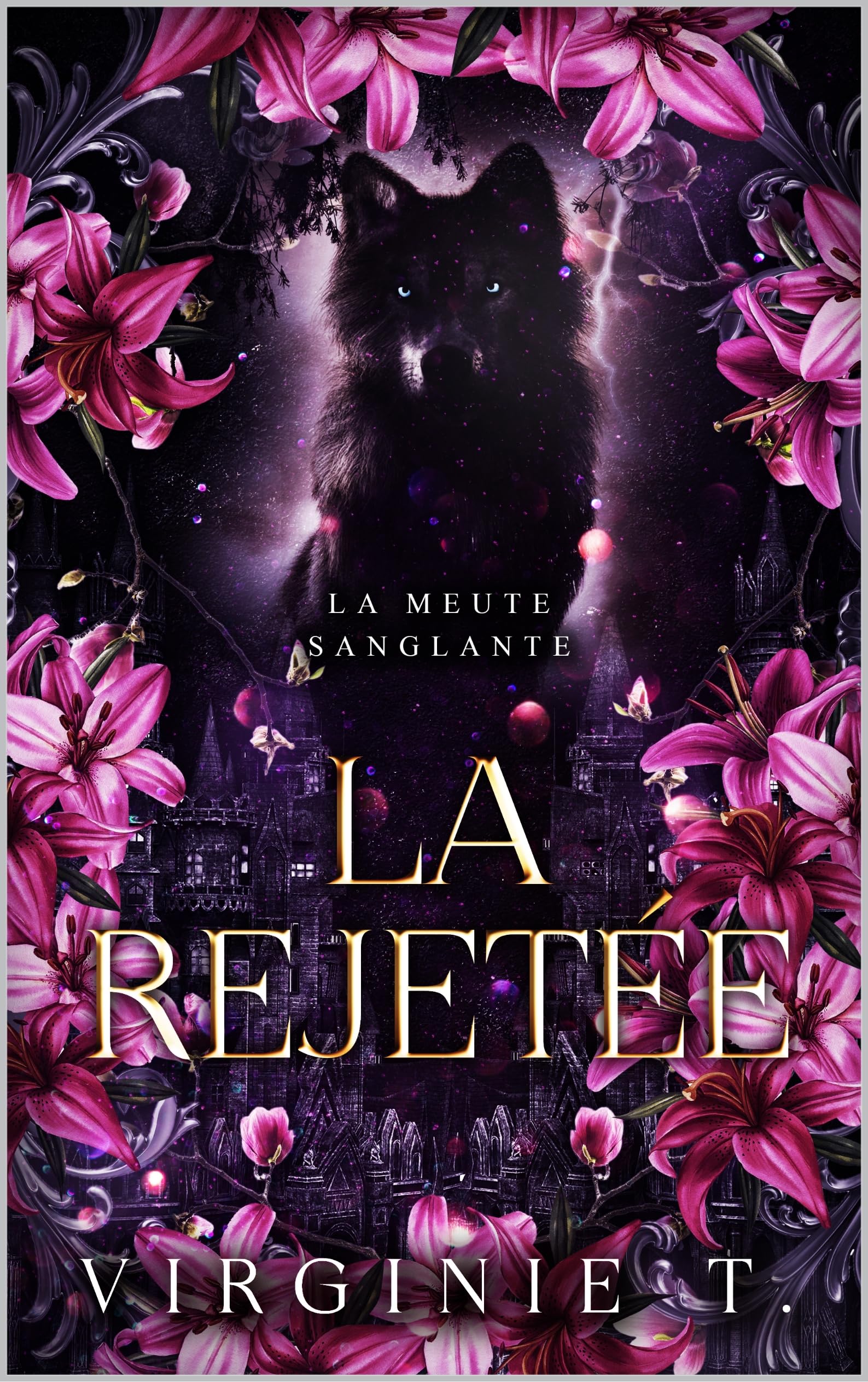 La rejetée (La meute Sanglante t. 2)