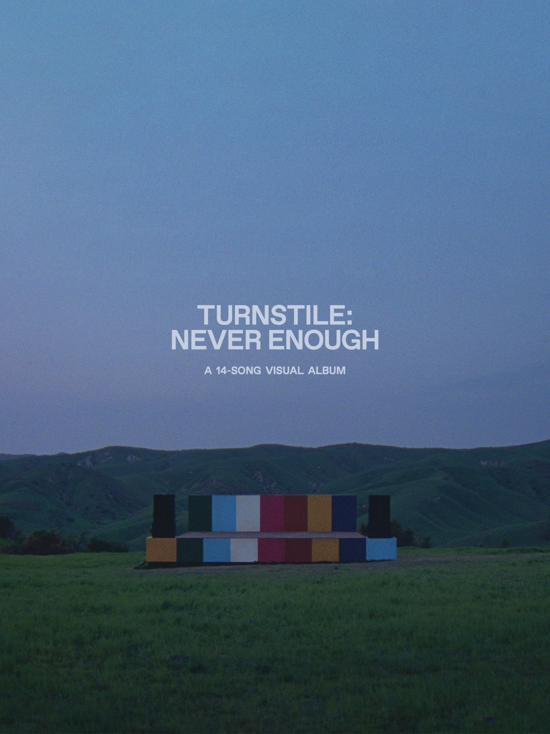 Turnstile: Never Enough