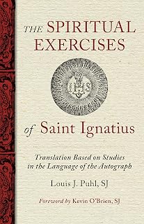 The Spiritual Exercises of St. Ignatius: Based on Studies in the Language of the Autograph