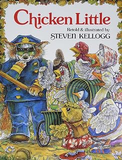 Chicken Little: A Hilarious Classic Picture Book about a Chain Reaction of Panic for Kids (Ages 4-8)