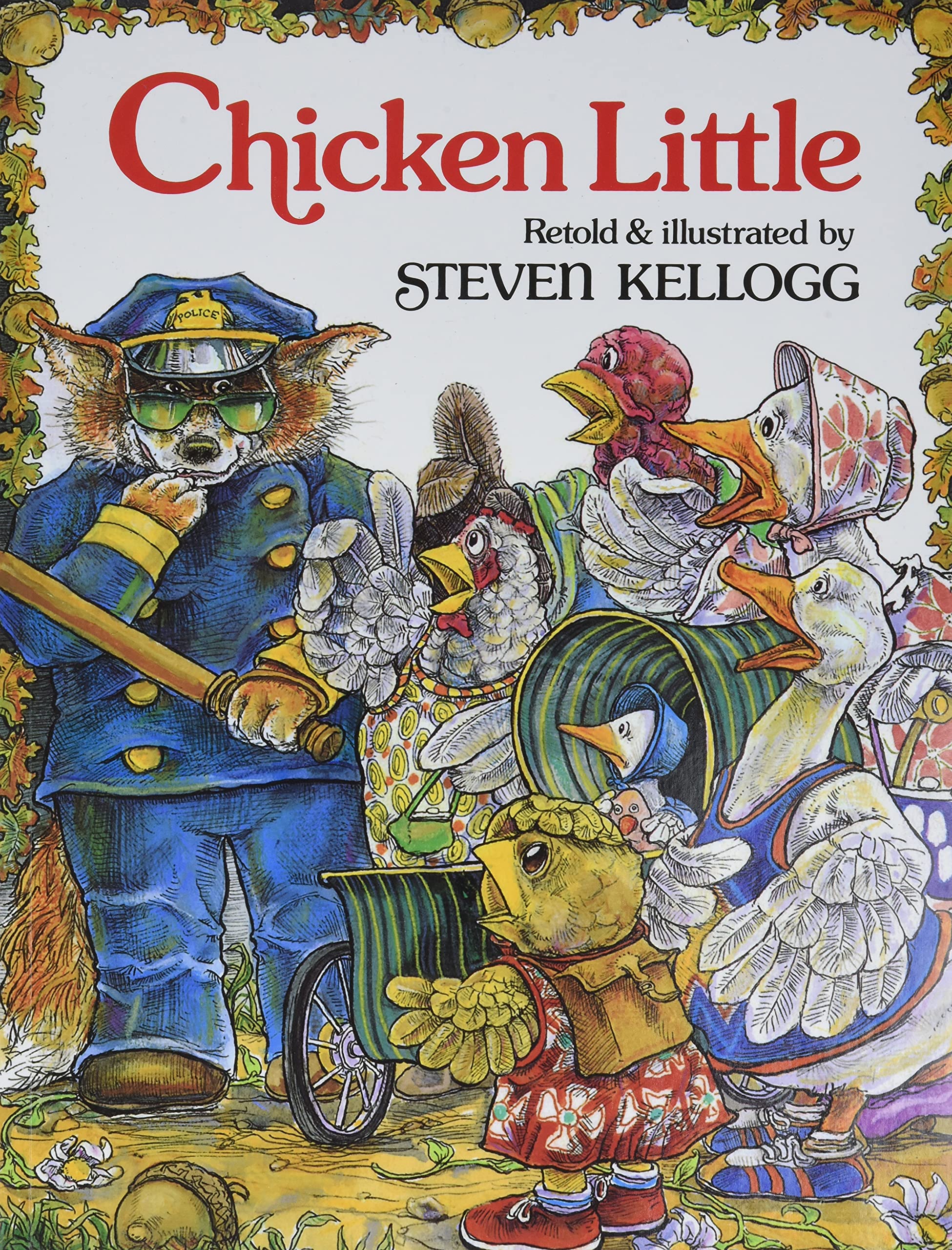 Chicken Little: A Hilarious Classic Picture Book about a Chain Reaction of Panic