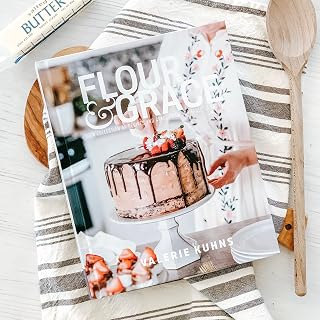 Flour & Grace: A Collection of Recipes and Grace from Our Table to Yours