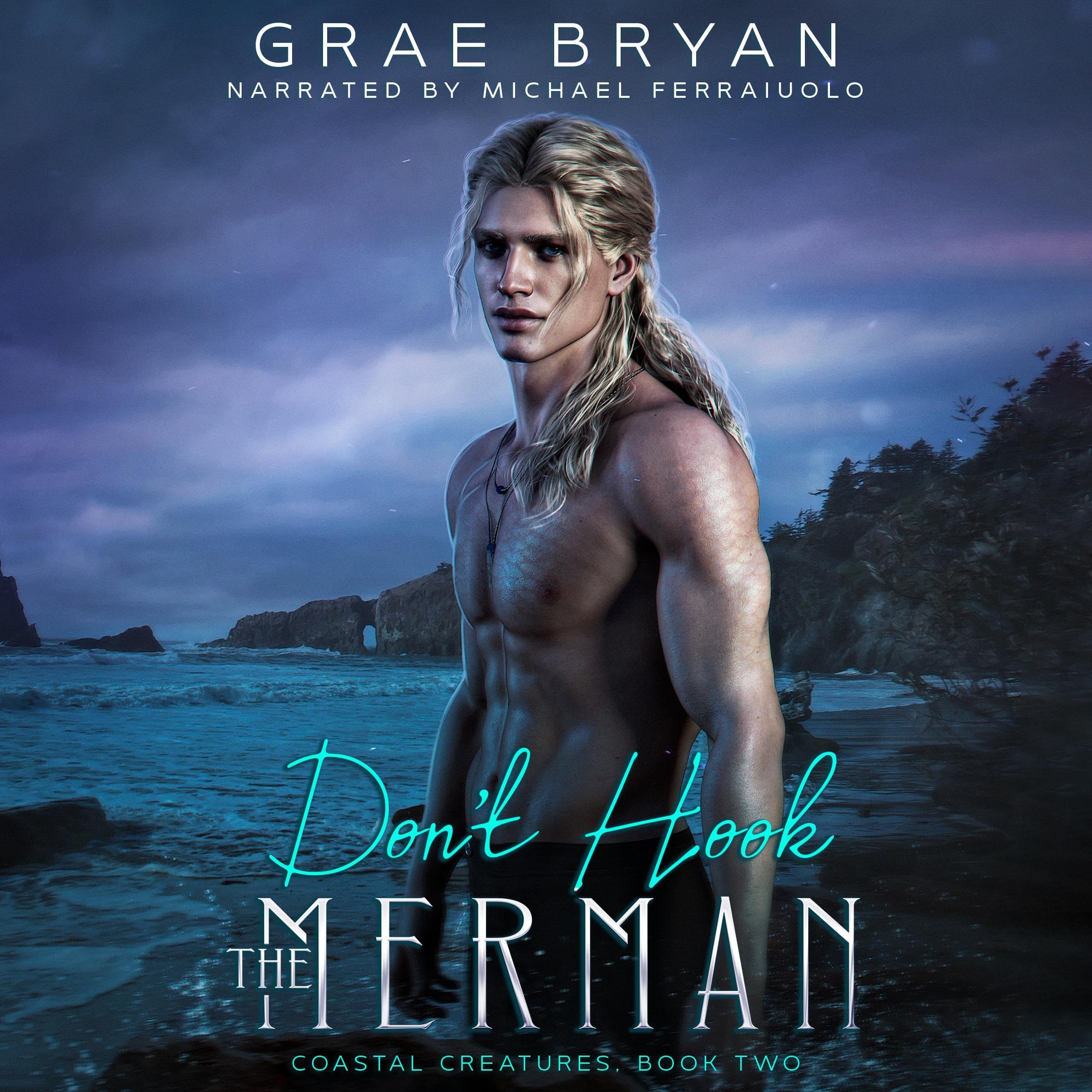 Don't Hook the Merman (Coastal Creatures Book 2)