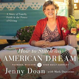 How to Stitch an American Dream: A Story of Family, Faith and the Power of Giving