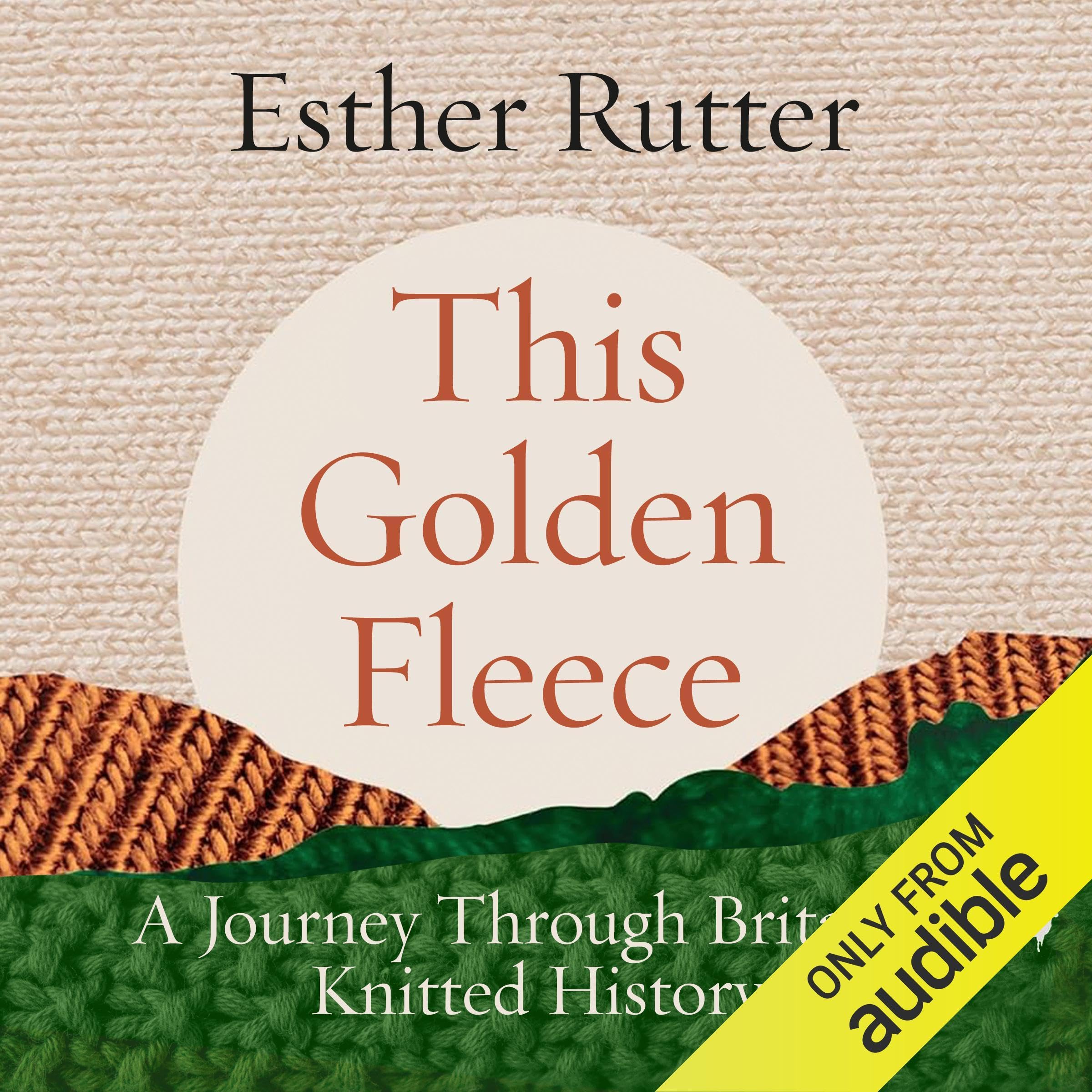 This Golden Fleece: A Journey Through Britain's Knitted History