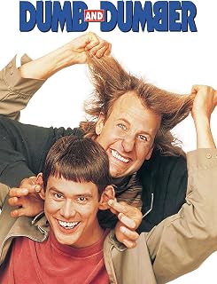 Dumb and Dumber