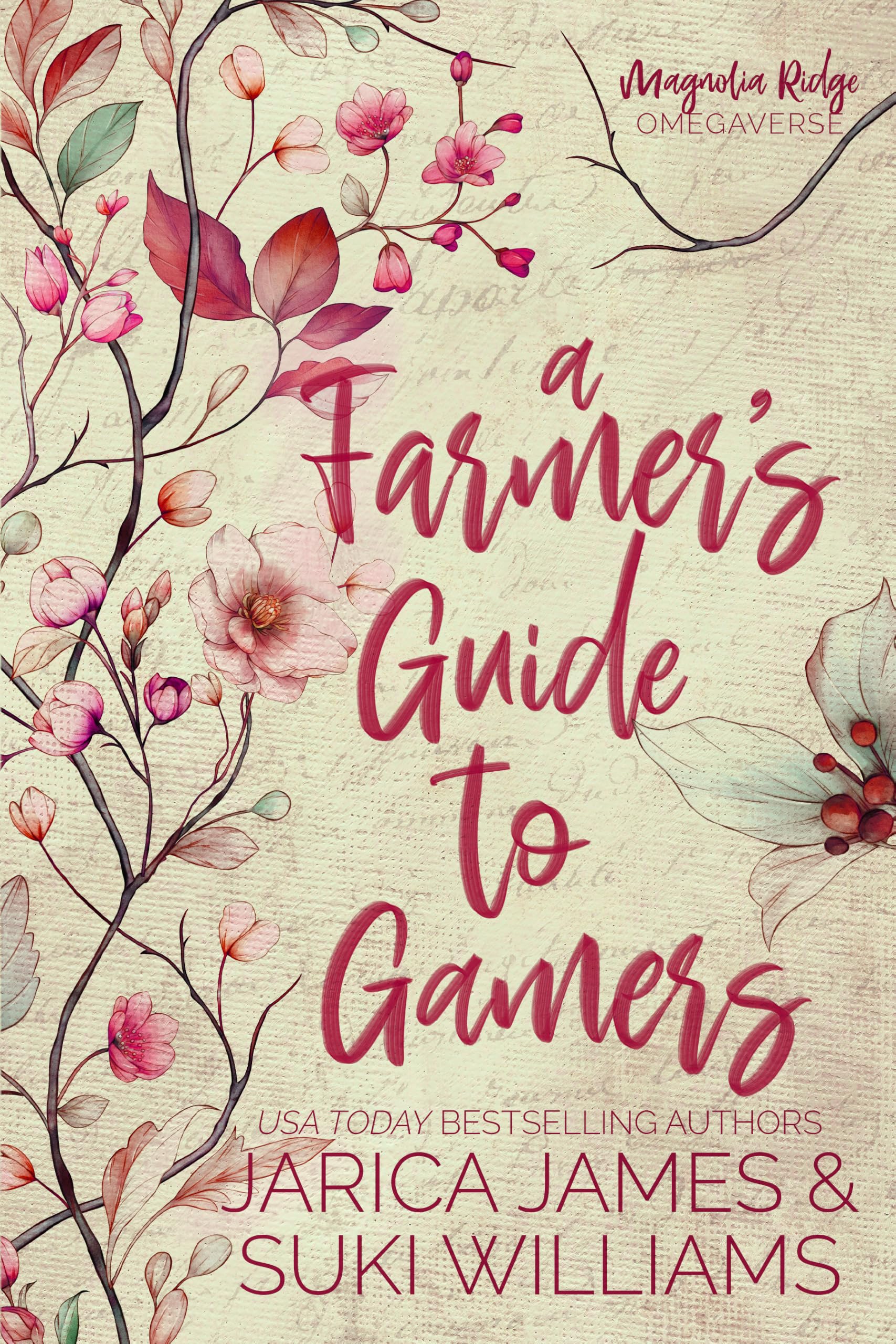 A Farmer's Guide To Gamers (Magnolia Ridge Omegaverse Book 1)