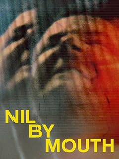 Nil By Mouth