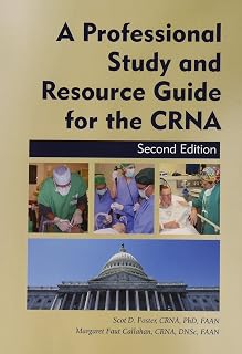 Professional Study and Resource Guide for the CRNA