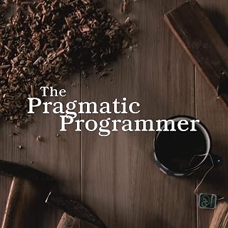 The Pragmatic Programmer: 20th Anniversary Edition, 2nd Edition: Your Journey to Mastery