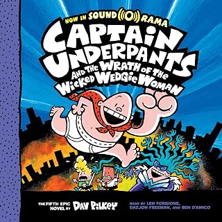 Captain Underpants and the Wrath of the Wicked Wedgie Woman: Color Edition: Captain Underpants Series, Book 5