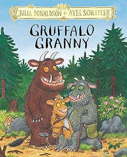 Gruffalo Granny: The brand new Gruffalo picture book adventure: 3 (The Gruffalo, 3)