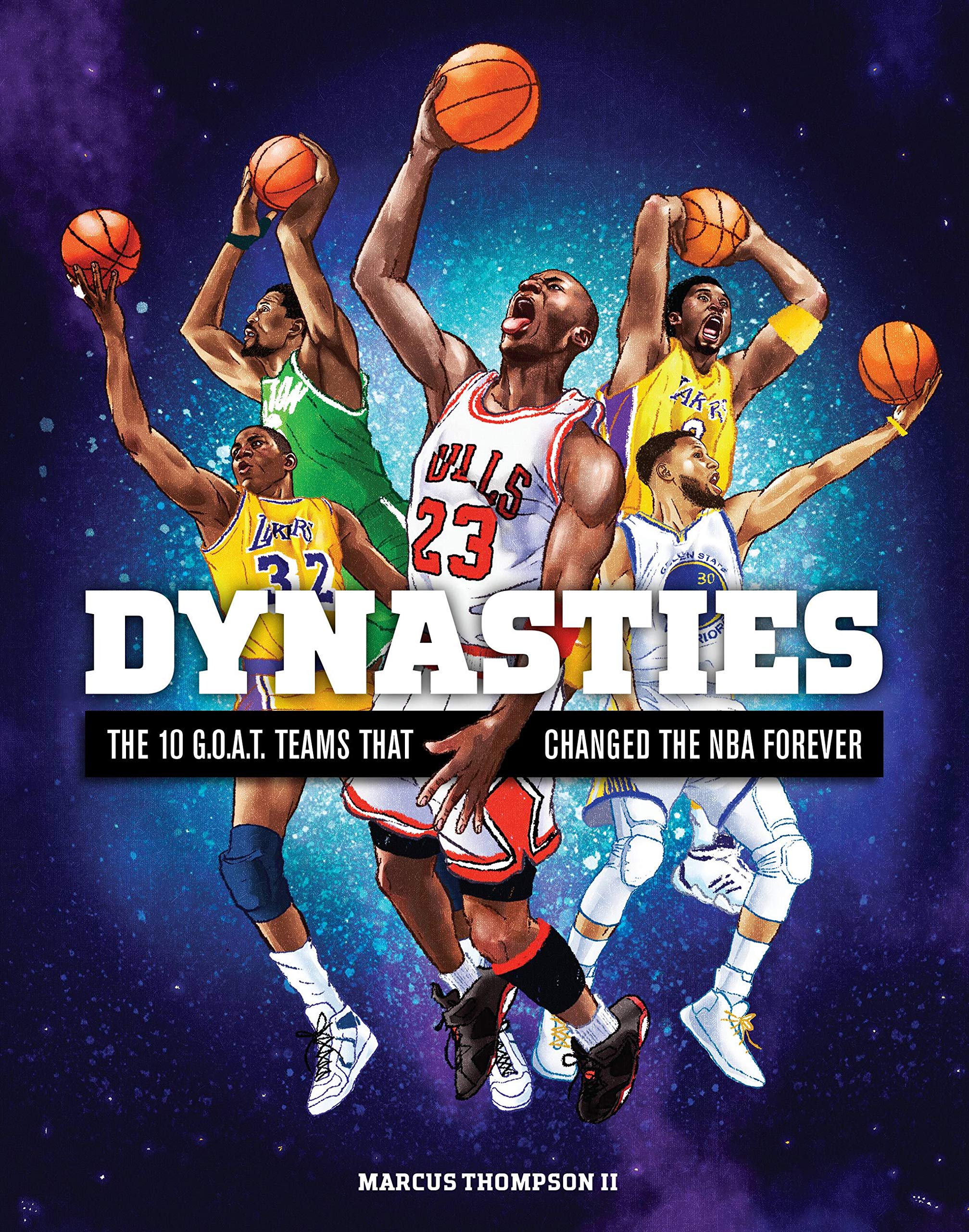 Dynasties: The 10 G.O.A.T. Teams That Changed the NBA Forever