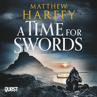 A Time for Swords: A gripping, addictive historical thriller