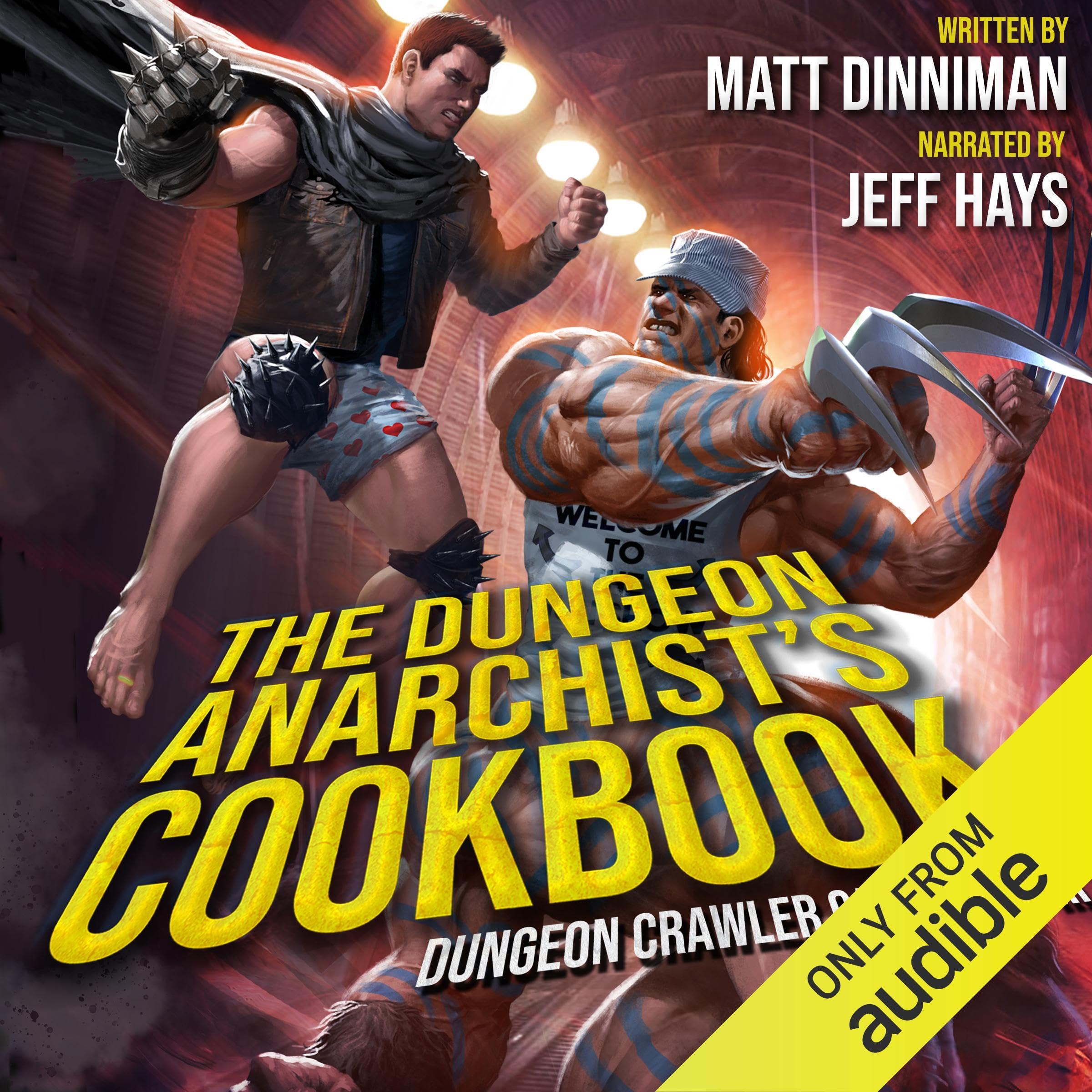 The Dungeon Anarchist's Cookbook: Dungeon Crawler Carl, Book 3