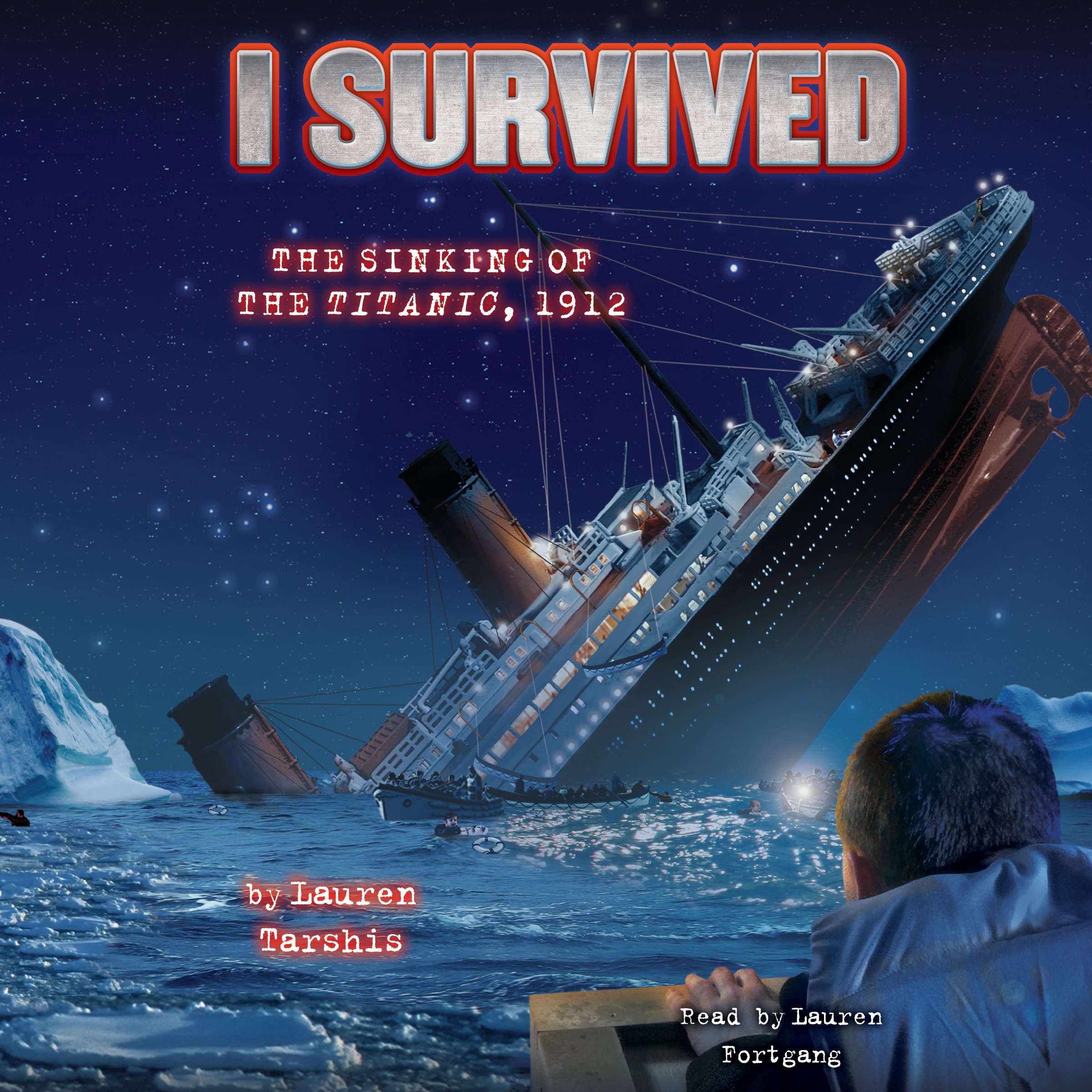 I Survived the Sinking of the Titanic, 1912: I Survived, Book 1