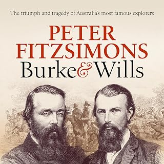 Burke and Wills: The triumph and tragedy of Australia's most famous explorers