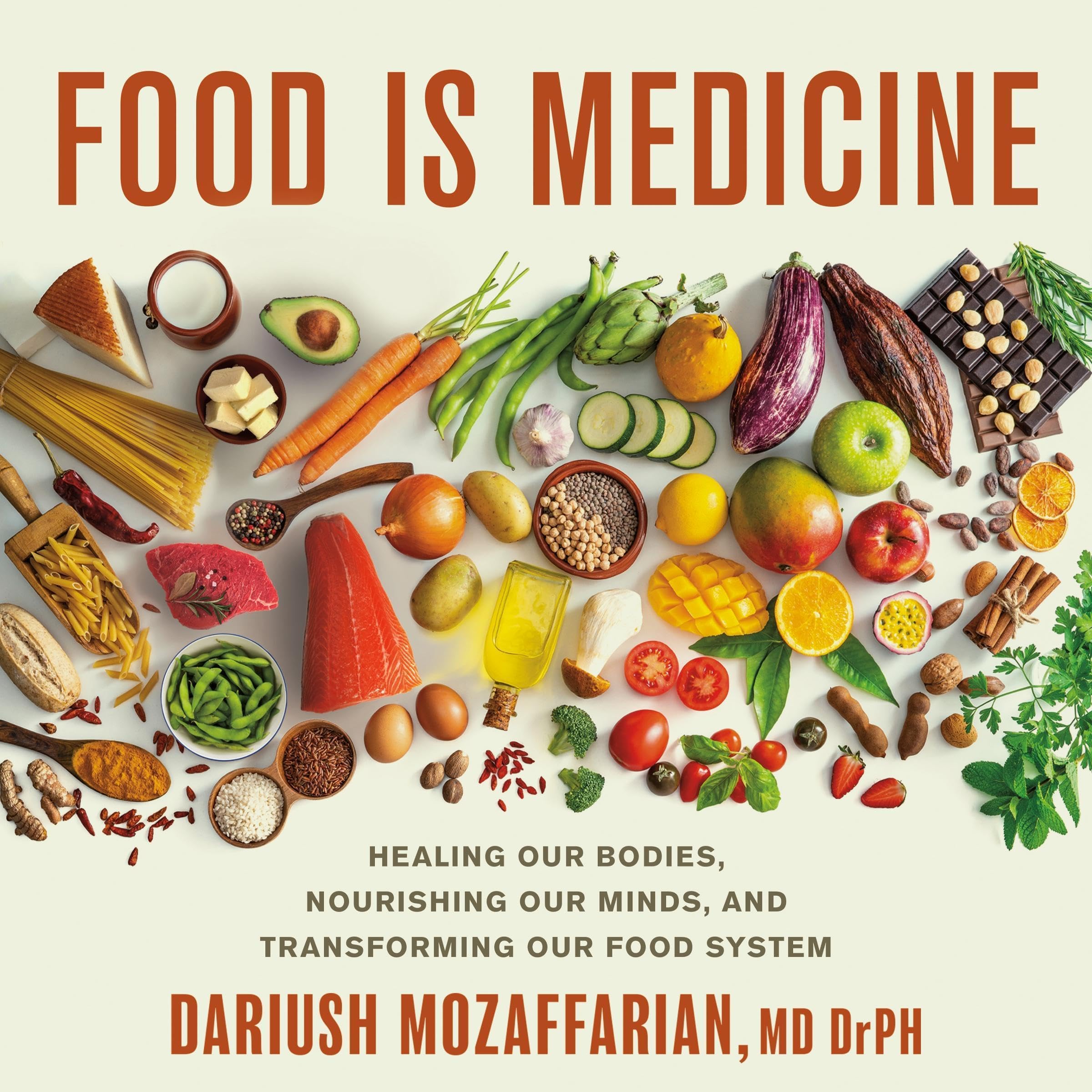 Food Is Medicine: Healing Our Bodies, Nourishing Our Minds, and Transforming Our