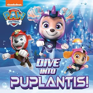 Dive into Puplantis! (PAW Patrol) (Pictureback)