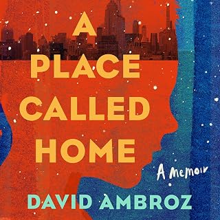 A Place Called Home: A Memoir