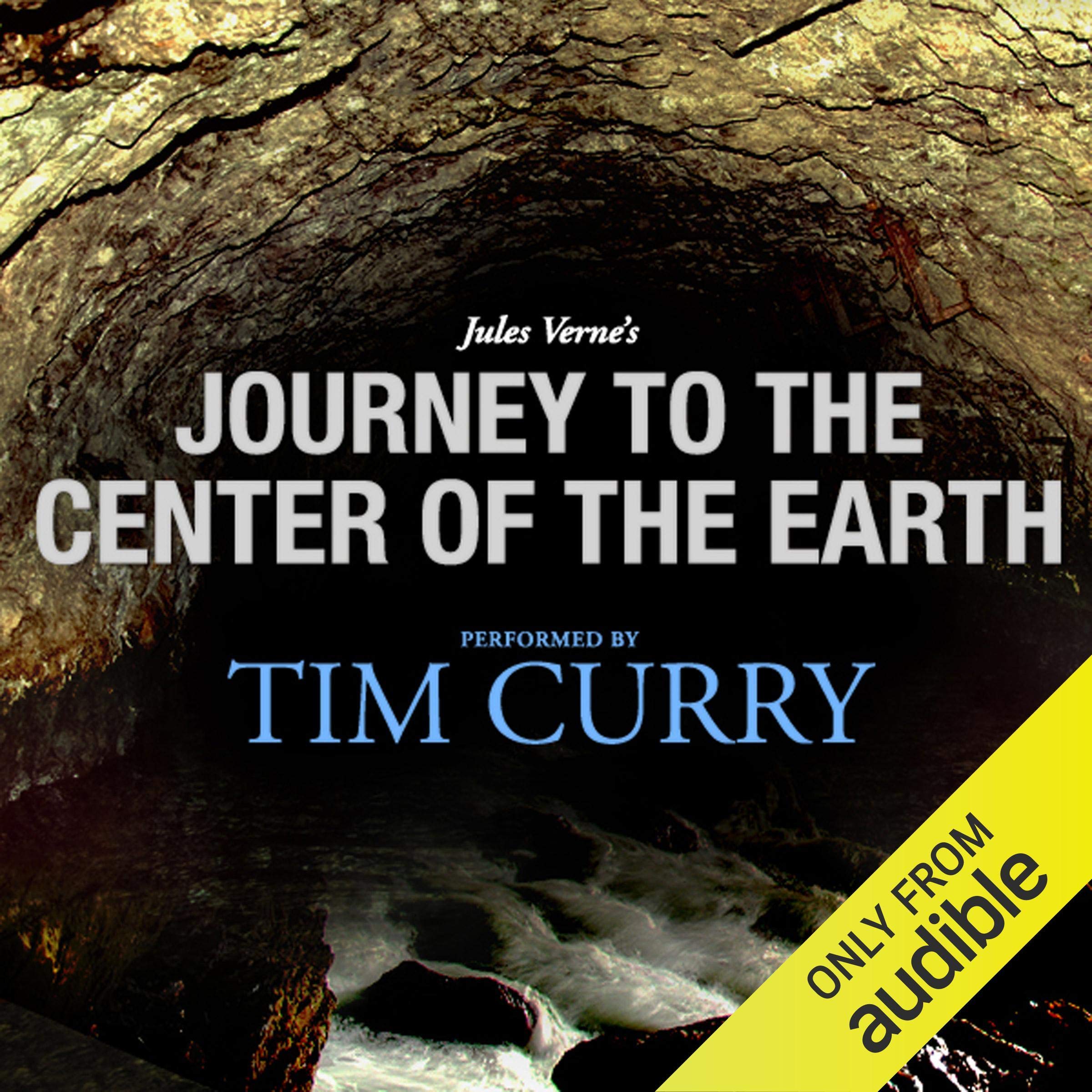 Journey to the Center of the Earth: A Signature Performance by Tim Curry