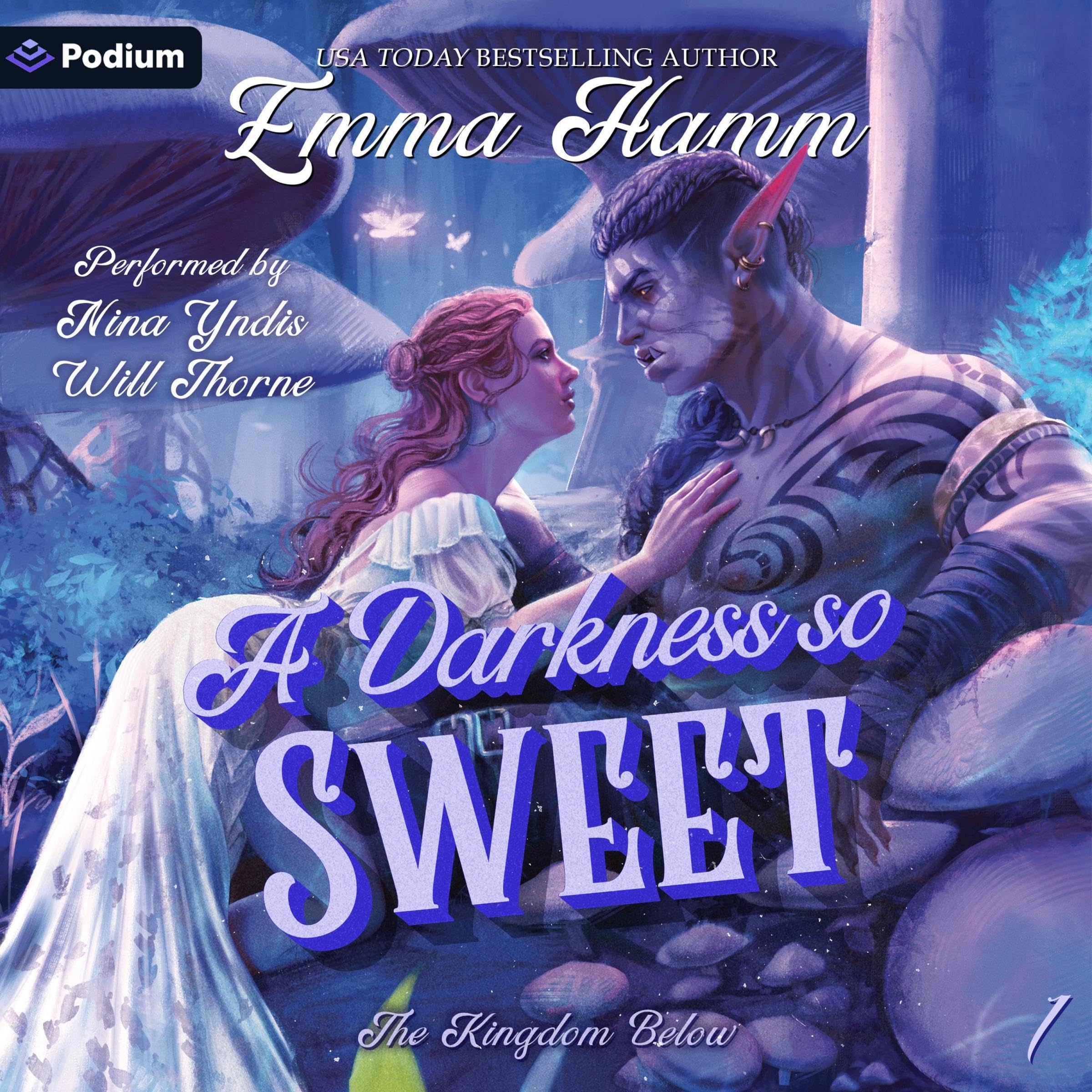 A Darkness So Sweet: The Kingdom Below, Book 1