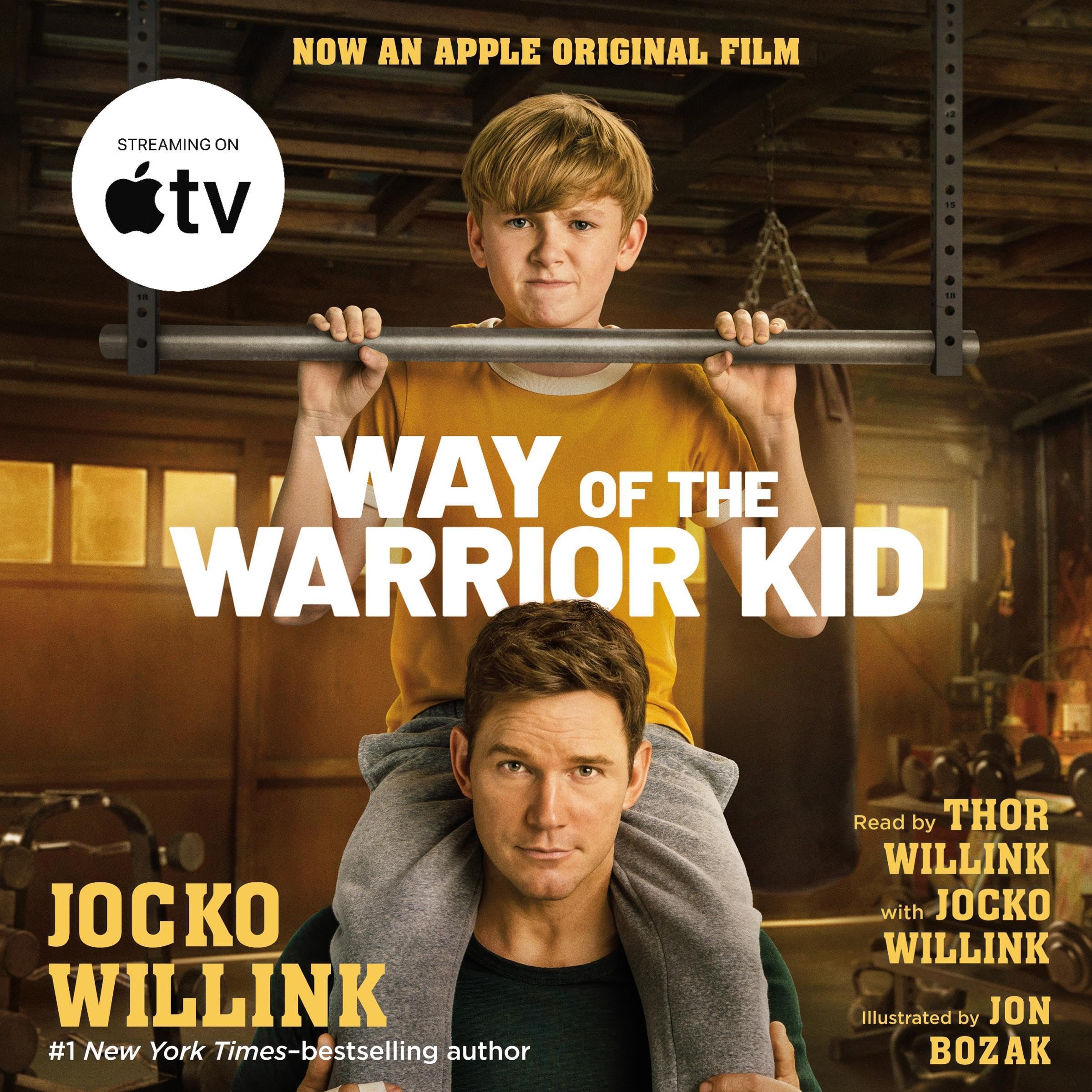 Way of the Warrior Kid: From Wimpy to Warrior the Navy SEAL Way: A Novel