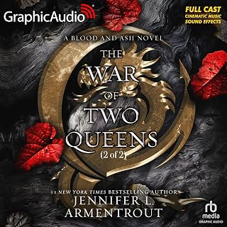 The War of Two Queens (Part 2 of 2) (Dramatized Adaptation): Blood and Ash, Book 4
