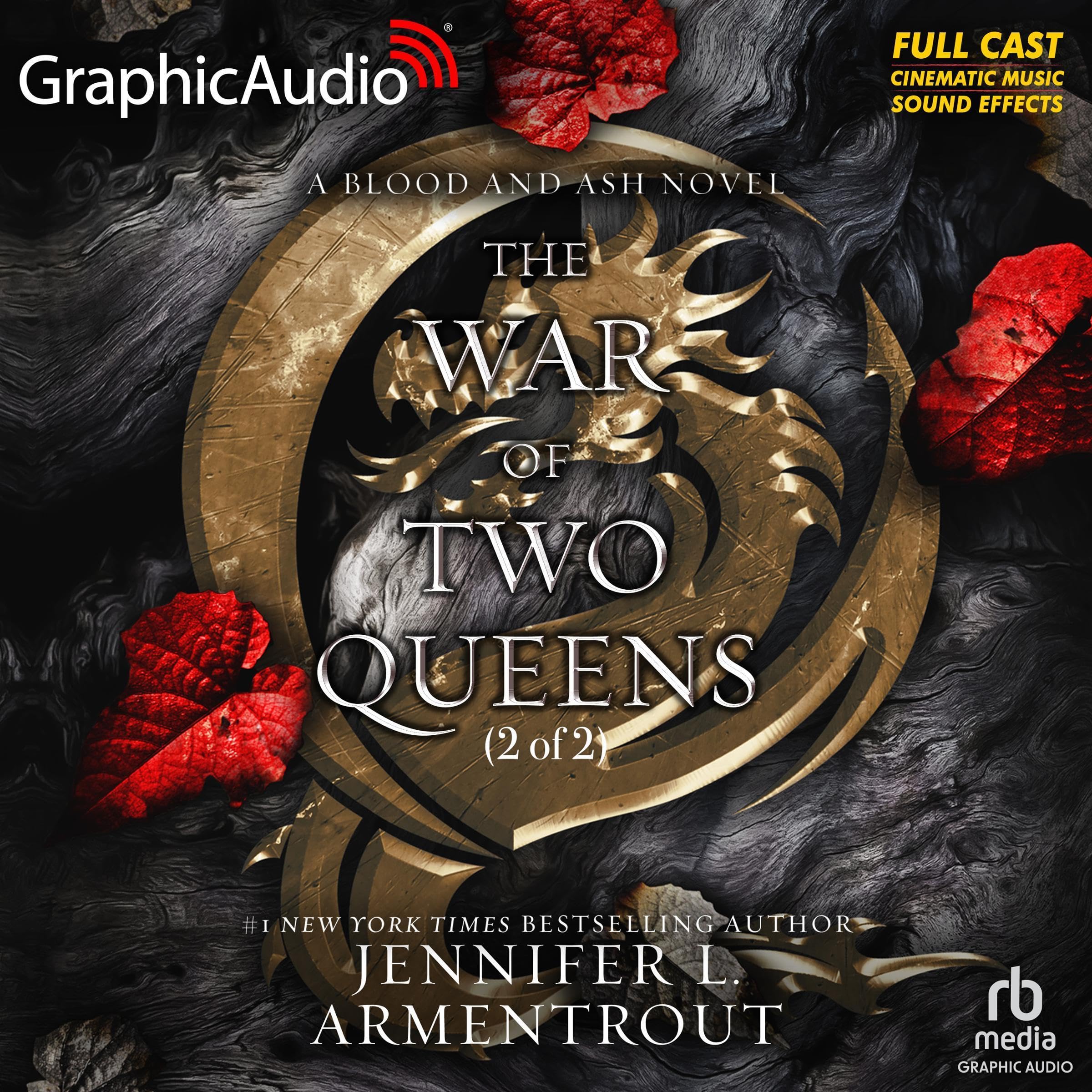 The War of Two Queens (Part 2 of 2) (Dramatized Adaptation): Blood and Ash, Book