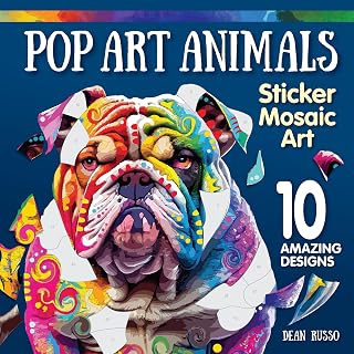 Pop Art Animals Sticker Mosaic Art: 10 Amazing Designs (Design Originals) Sticker by Number Designs for Kids or Adults including Tiger, Elephant, Giraffe, Cats, Dogs, and More, from Artist Dean Russo
