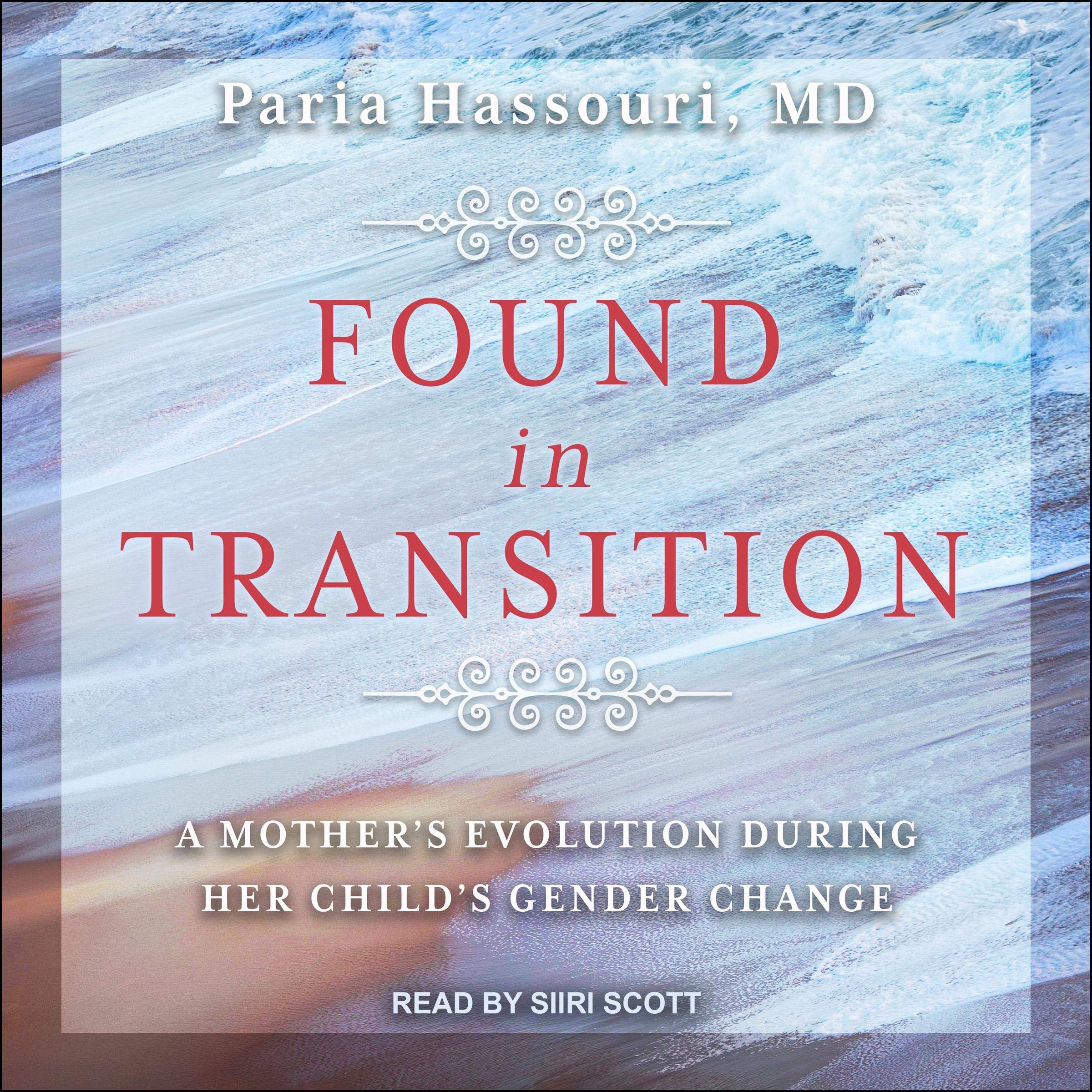 Found in Transition: A Mother's Evolution During Her Child's Gender Change
