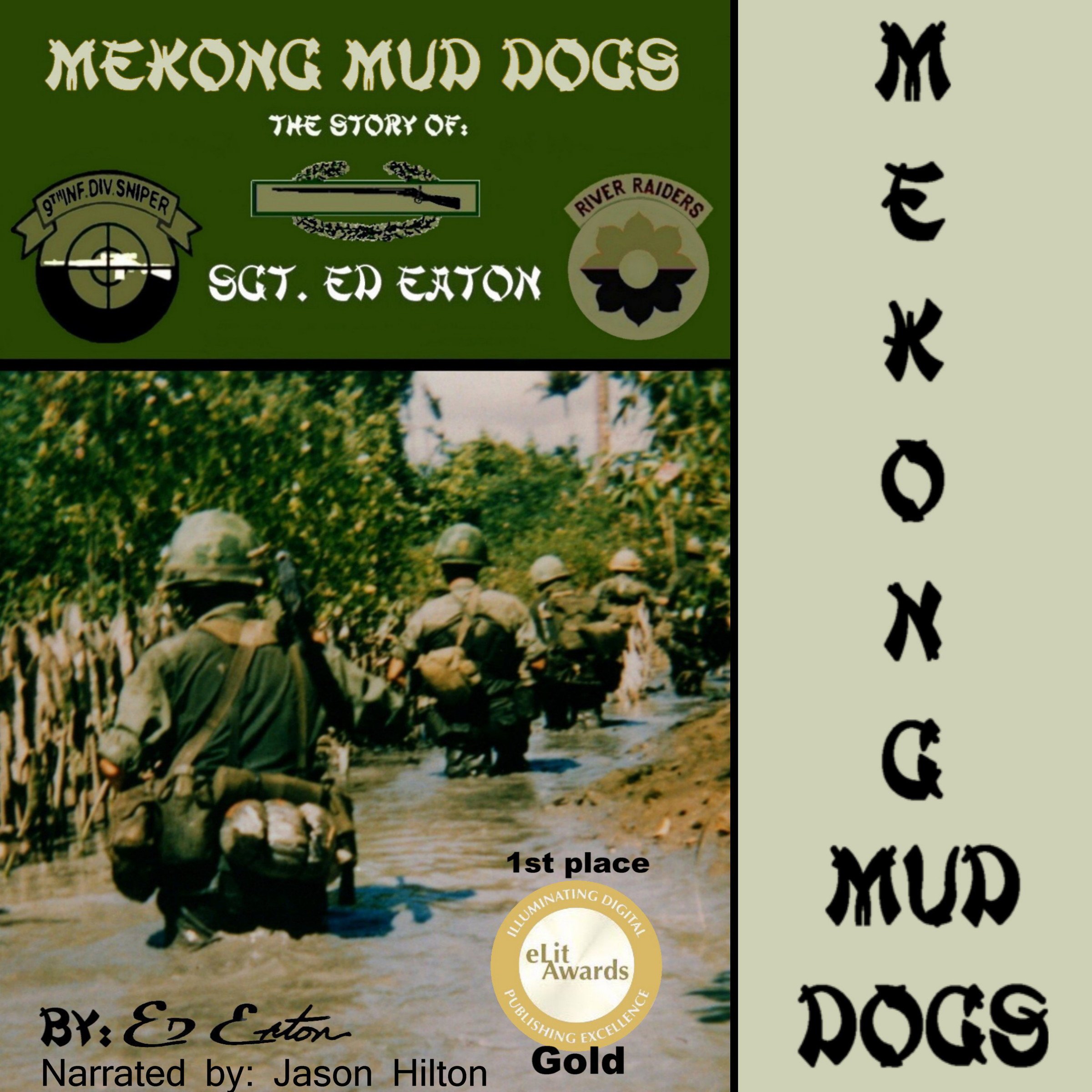 Mekong Mud Dogs: The Story of: SGT. Ed Eaton