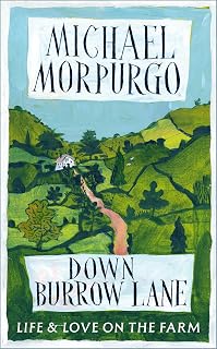 Down Burrow Lane: The heartwarming true story of love, loss and a Devon farm that changed thousands of lives