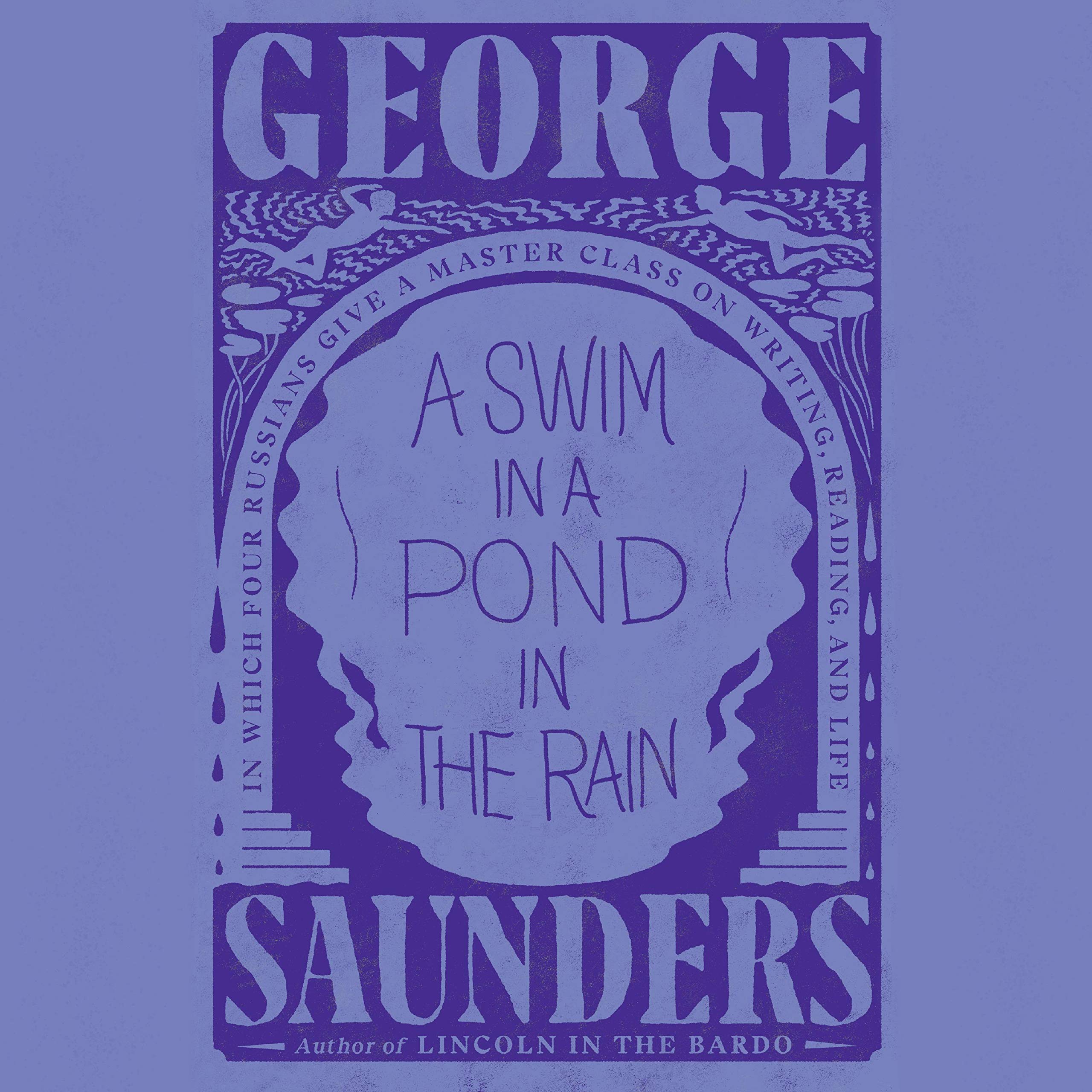 A Swim in a Pond in the Rain: In Which Four Russians Give a Master Class on Writ