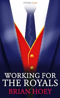 Working for the Royals (Kindle Single)