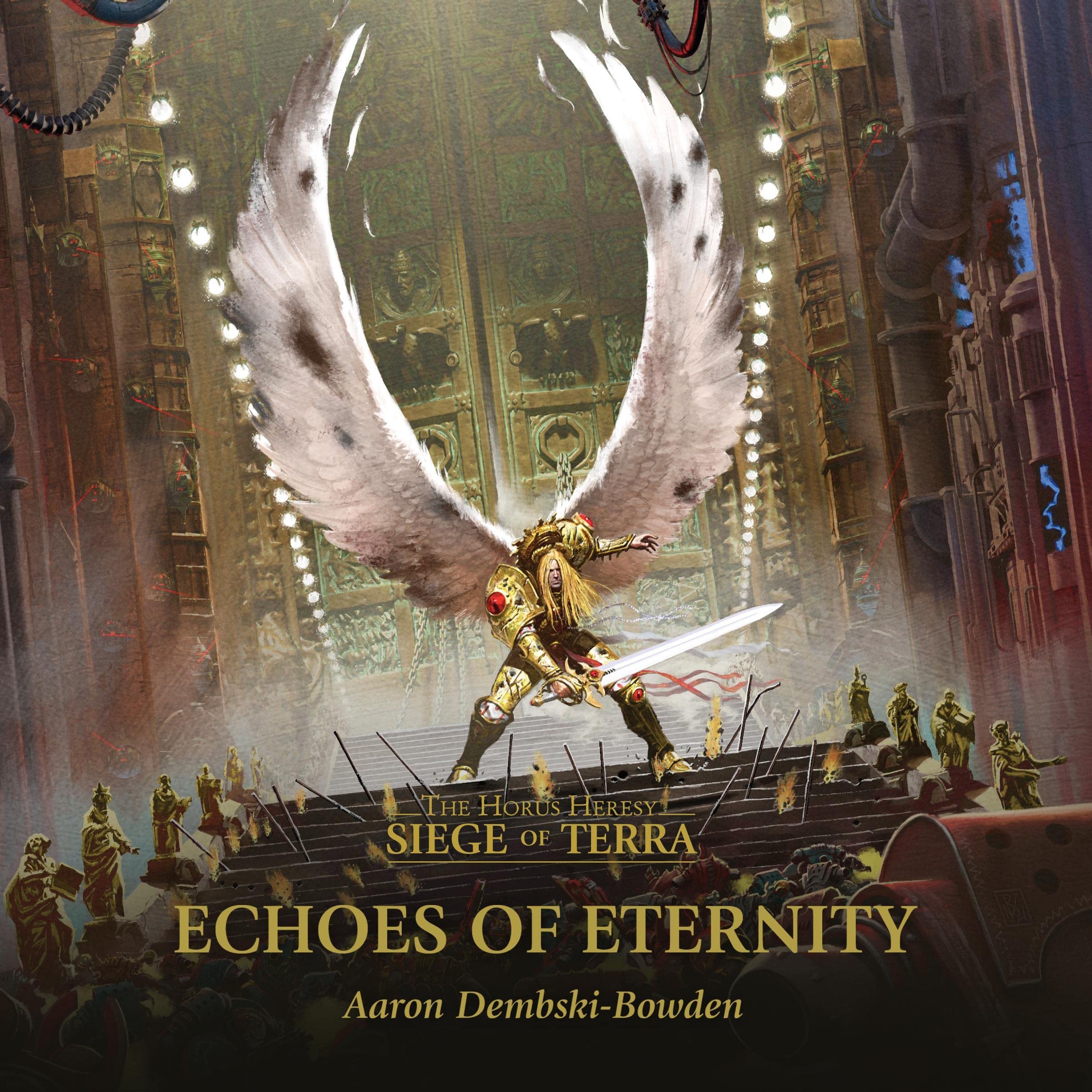 Echoes of Eternity: The Horus Heresy: Siege of Terra, Book 7