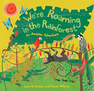 We're Roaming in the Rainforest