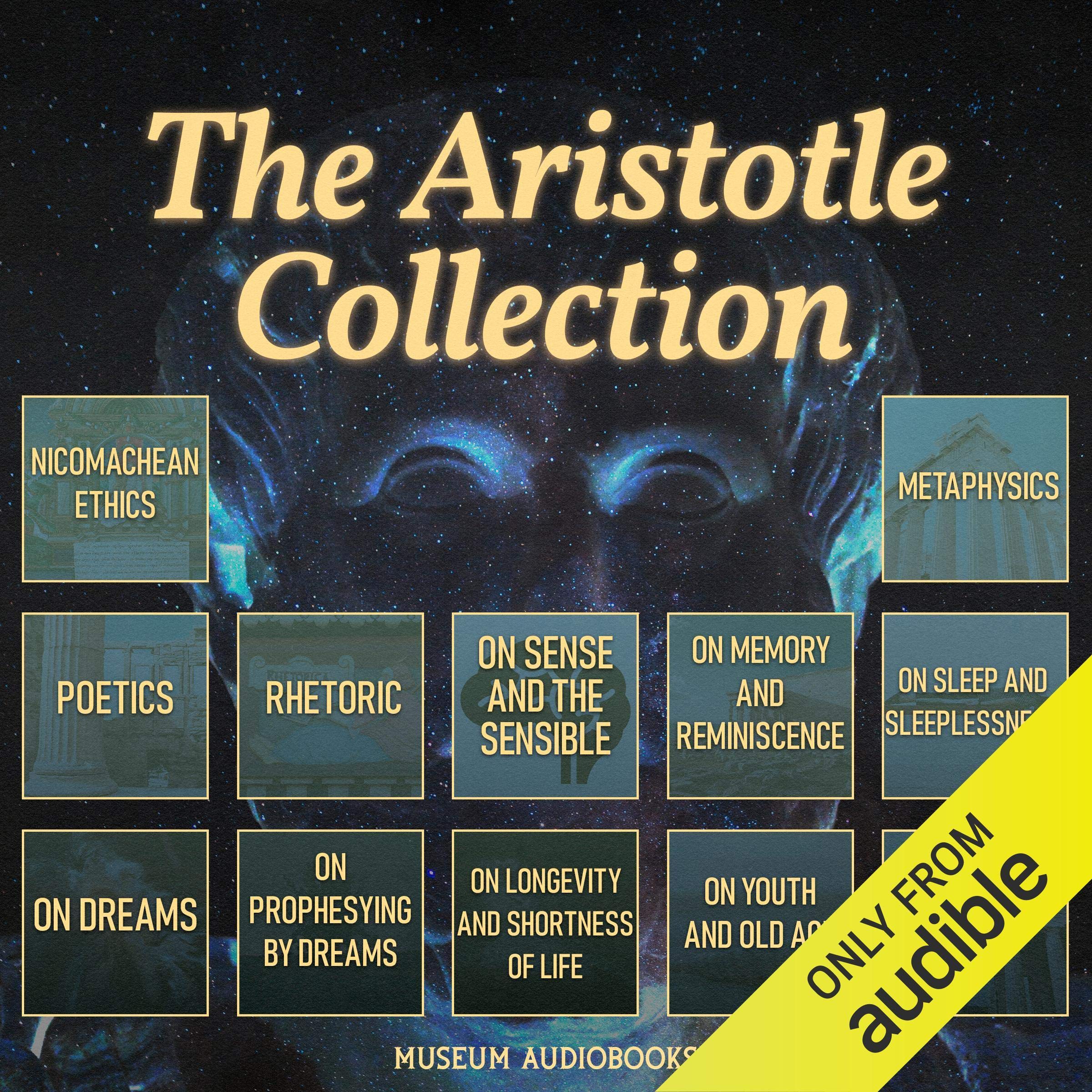 The Aristotle Collection: Nicomachean Ethics, Metaphysics, Poetics, Rhetoric, On