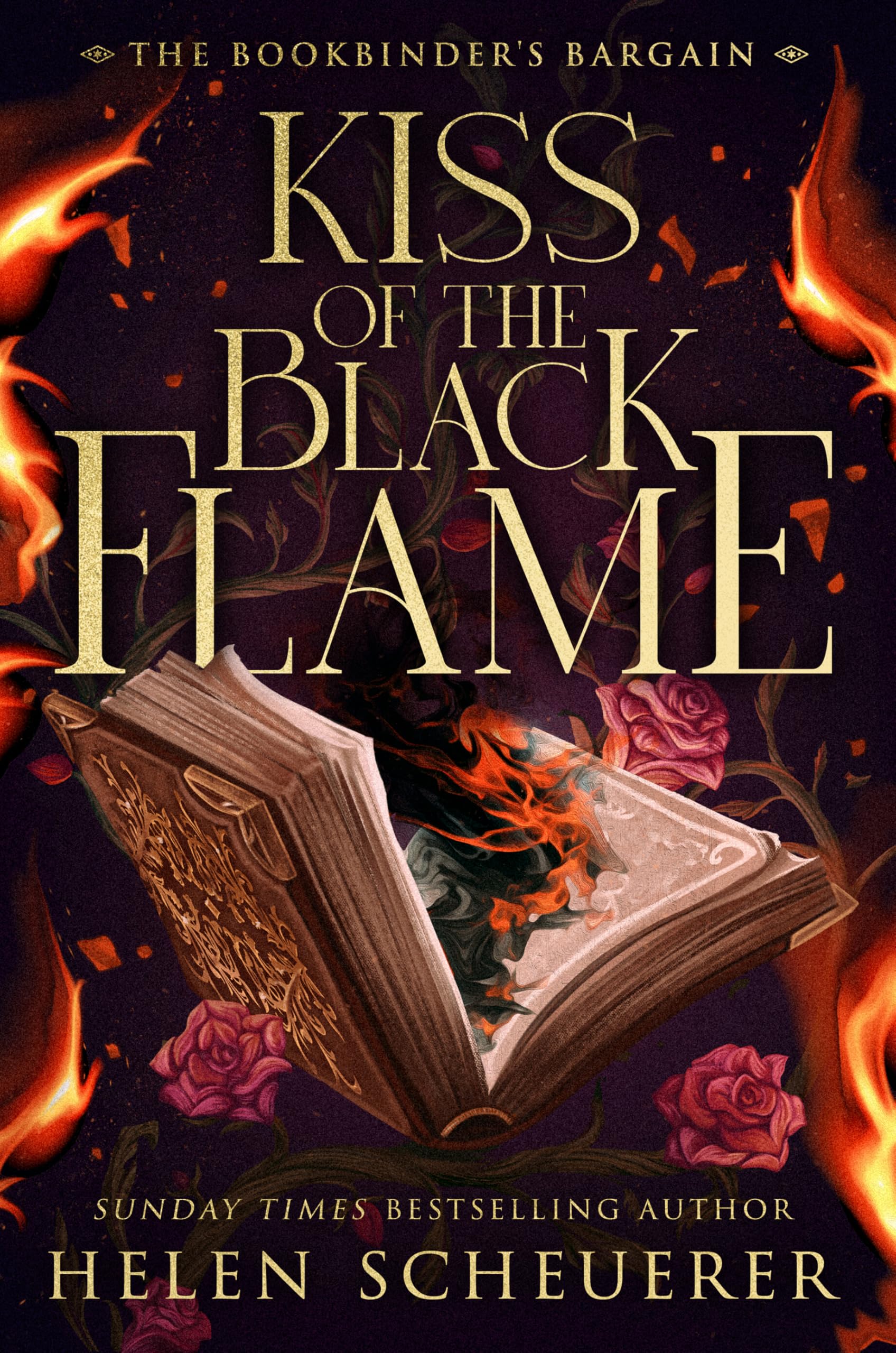 Kiss of the Black Flame: A brand-new sizzling romantasy from the Sunday Times be