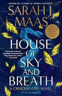 House of Sky and Breath: The EPIC second book in the Crescent City series, from the creator of ACOTAR