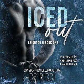 Iced Out: Leighton U, Book 1