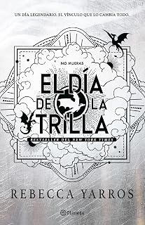 El día de la Trilla / Threshing Day (Empíreo /Empyrean) (Spanish Edition)