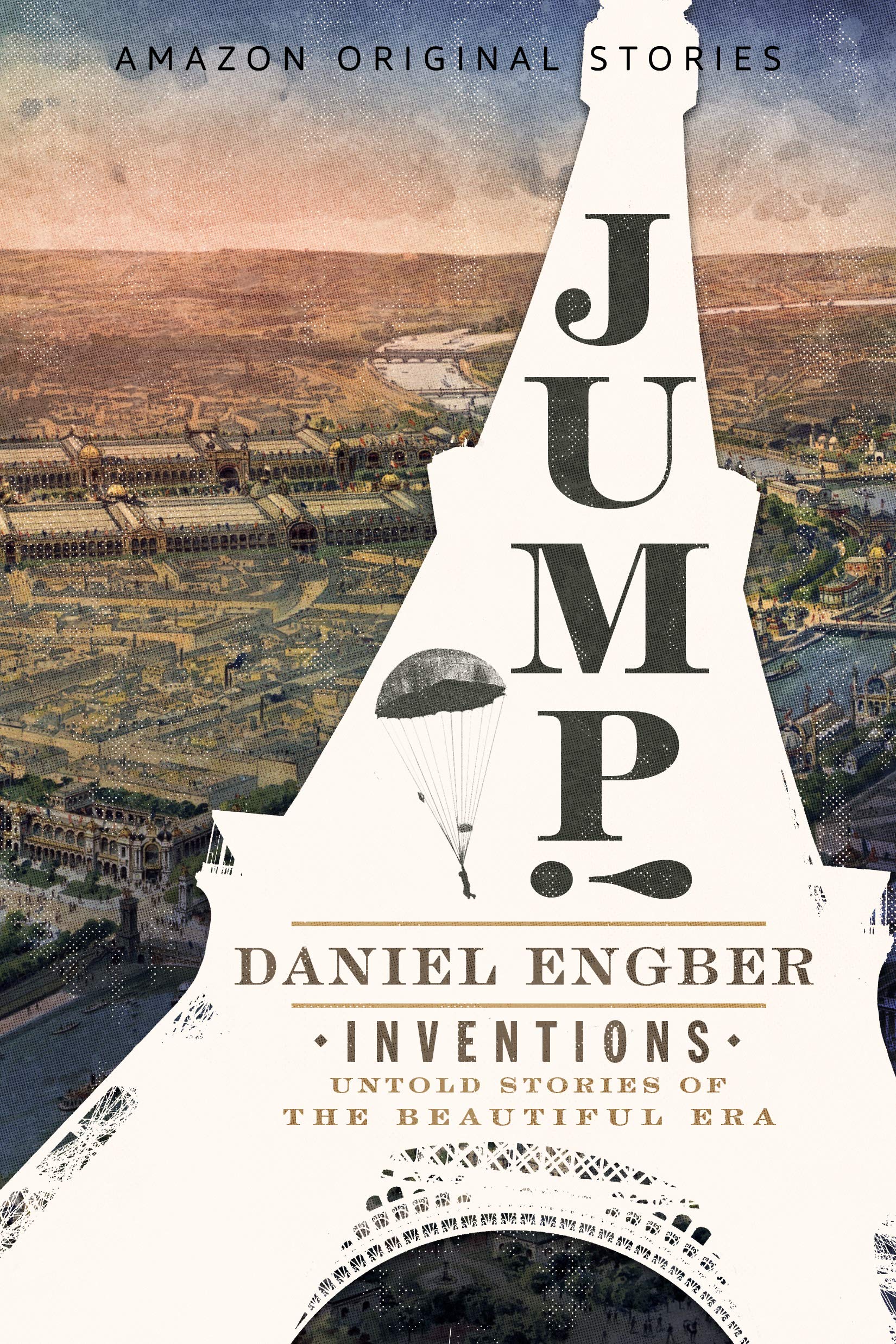 Jump! (Inventions: Untold Stories of the Beautiful Era collection)