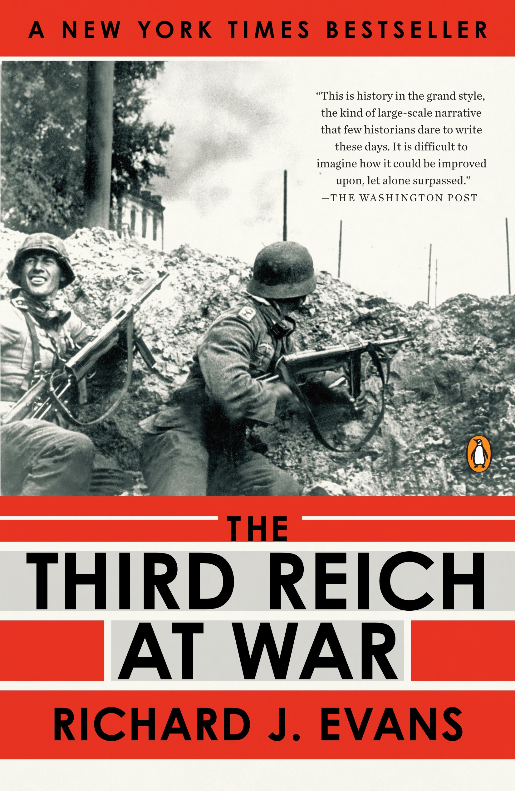 The Third Reich at War: 1939-1945 (The Third Reich Trilogy Book 3)