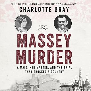 The Massey Murder: A Maid, Her Master and the Trial that Shocked a Country