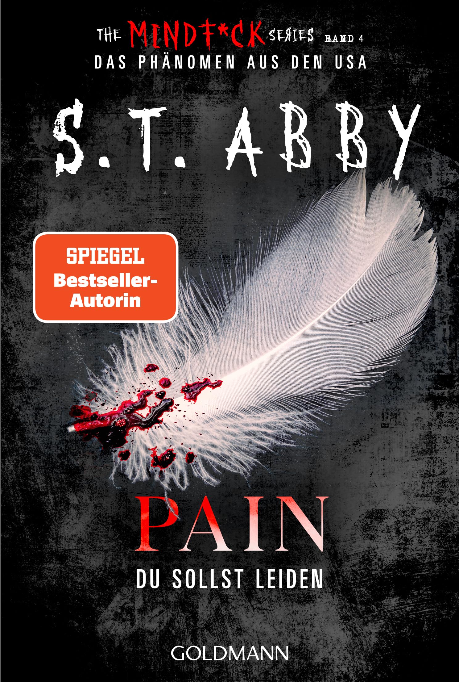Pain – Du sollst leiden: »The Mindf*ck Series«: Das Thriller-Phänomen – jetzt au