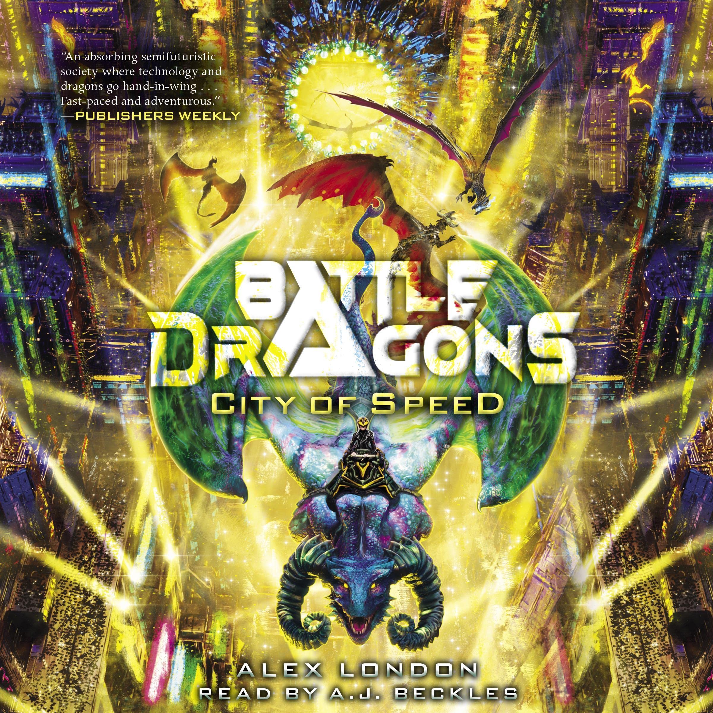 City of Speed: Battle Dragons #2