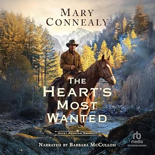 The Heart's Most Wanted: A Historical Frontier Western Romance with US Marshals and Adventure set in the Rocky Mountains