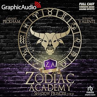 Shadow Princess (Part 1 of 2) (Dramatized Adaptation): Zodiac Academy, Book 4